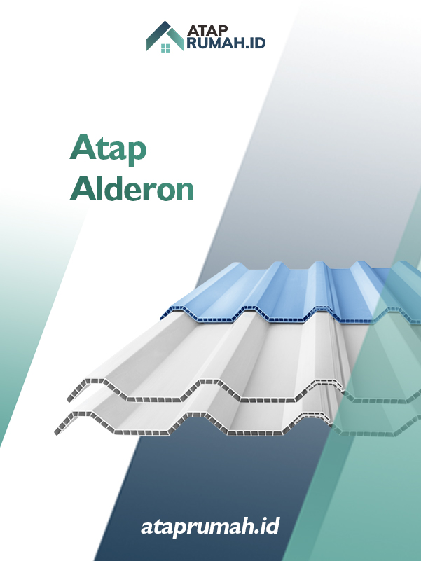 Berbagai Keunggulan Atap Alderon