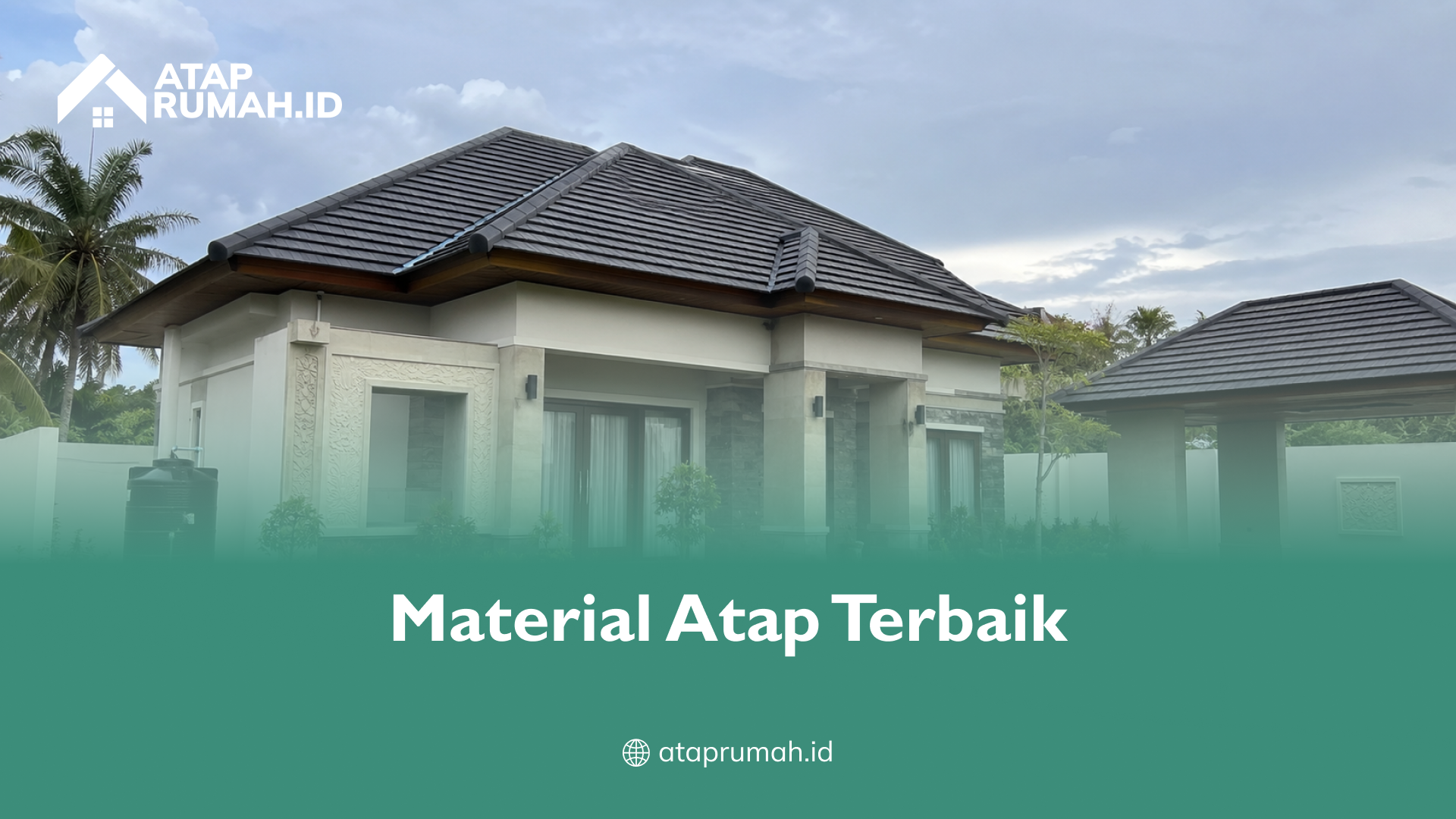 Material Atap Terbaik
