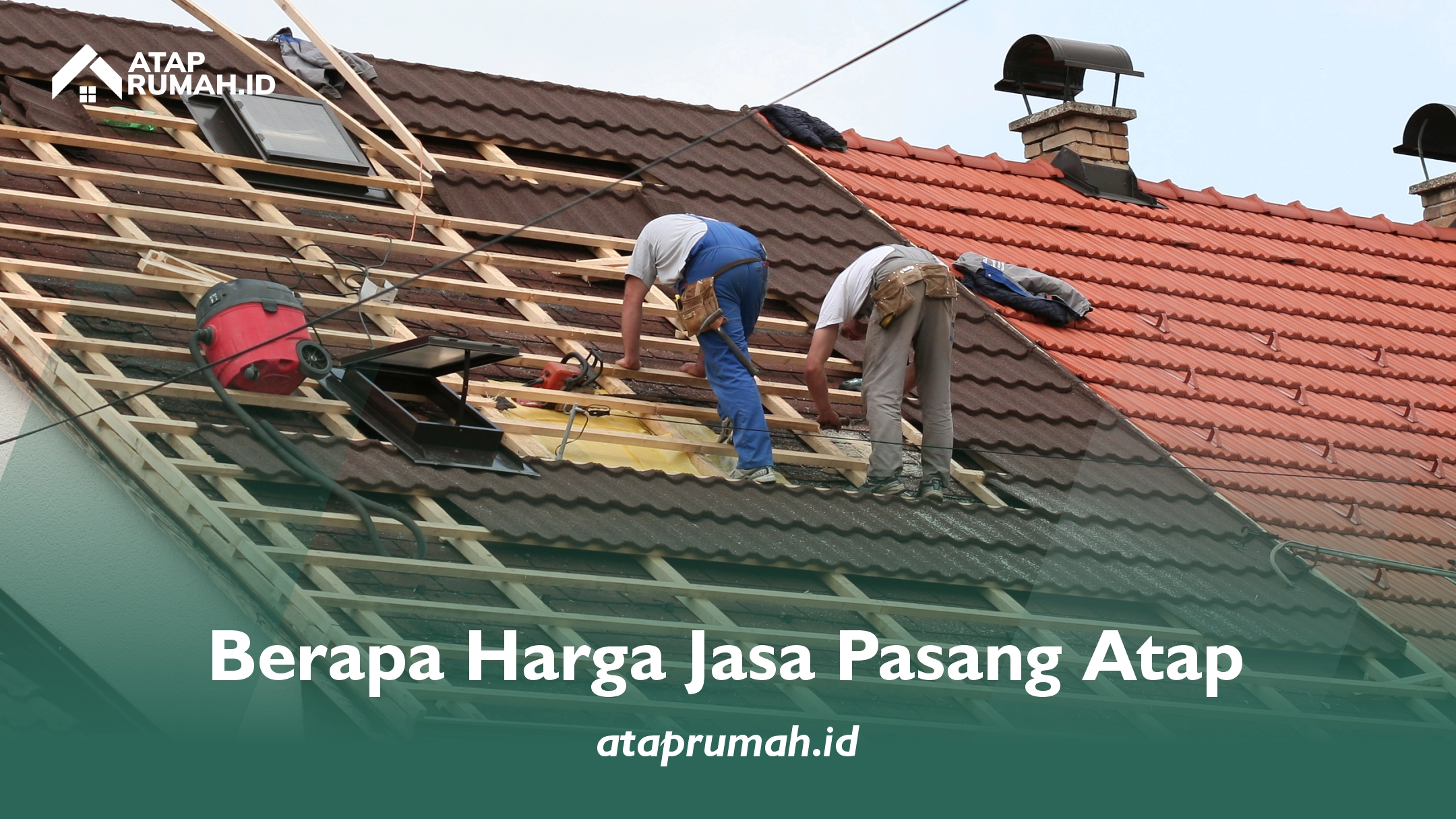 Berapa Harga Jasa Pasang Atap