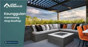 Keunggulan Memasang Atap Rooftop