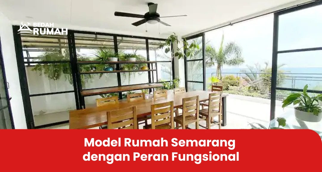 Model Rumah Semarang dengan Peran Fungsional