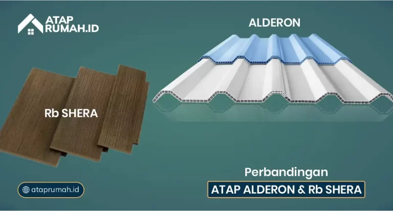 Perbandingan atap Alderon dan Rb Shera