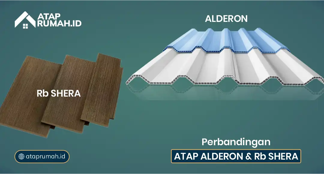 Perbandingan atap Alderon dan Rb Shera