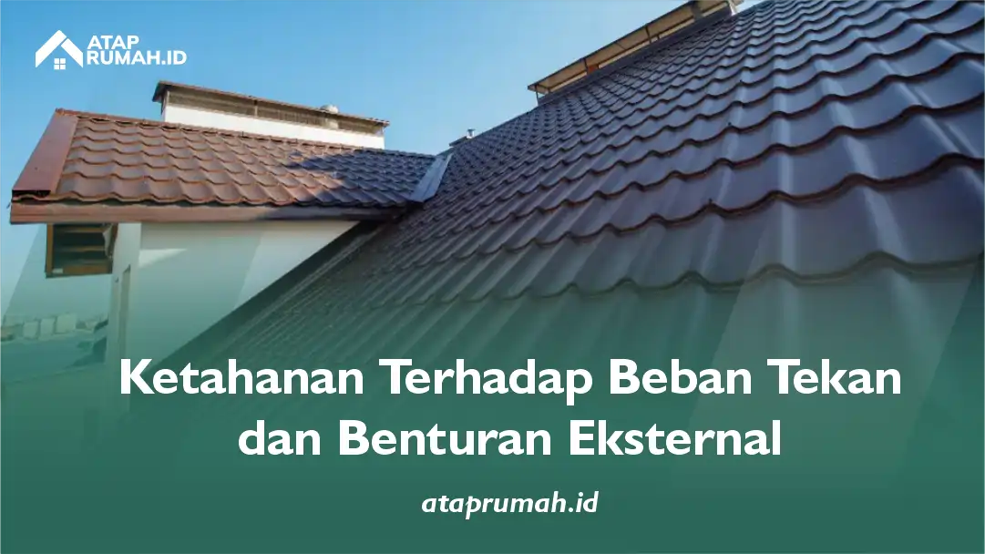 Ketahanan Terhadap Beban Tekan dan Benturan Eksternal