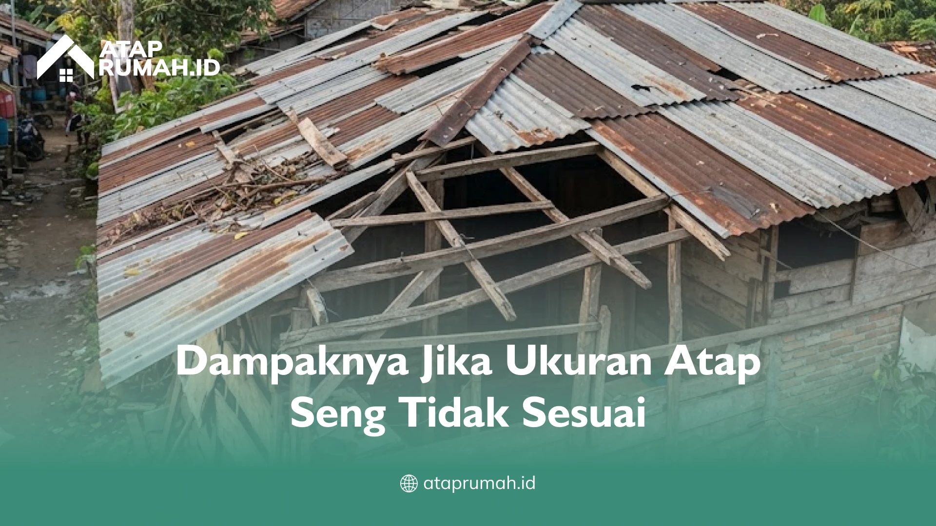 Dampaknya Jika Ukuran Atap Seng Tidak Sesuai