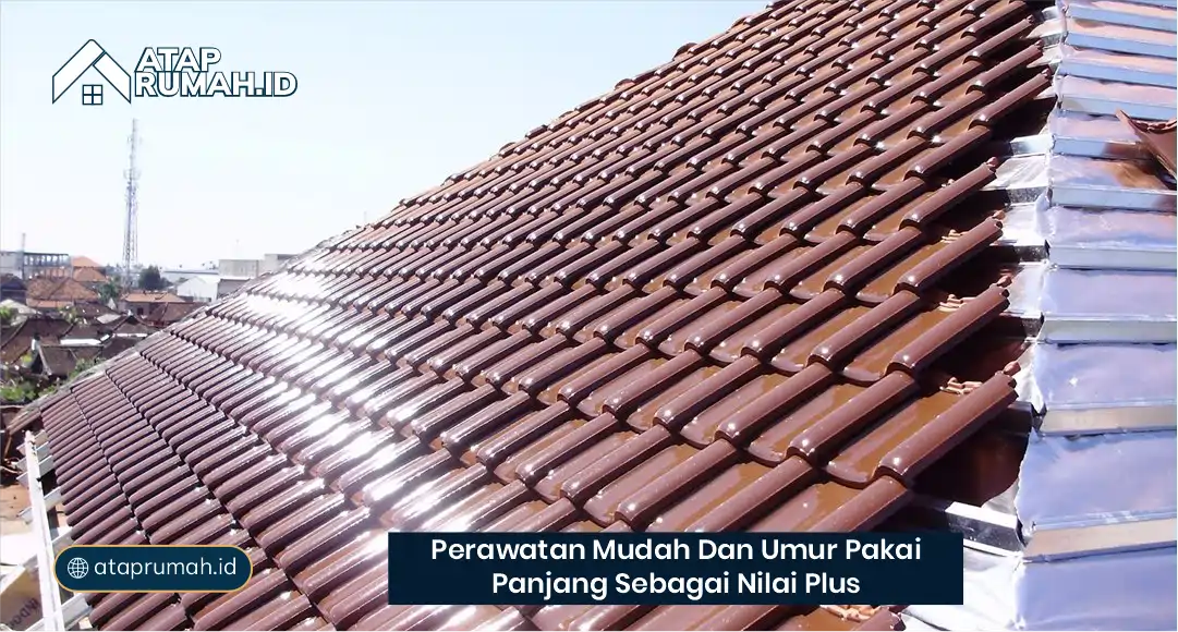 Perawatan Mudah dan Umur Pakai Panjang Sebagai Nilai Plus