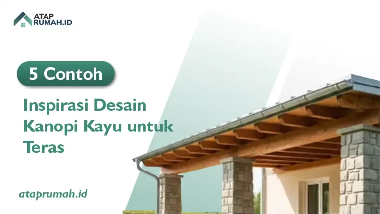 5 Contoh Inspirasi Desain Kanopi Kayu Untuk Teras