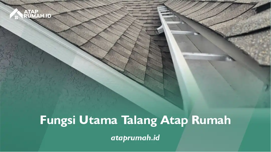 Fungsi Talang Atap Rumah