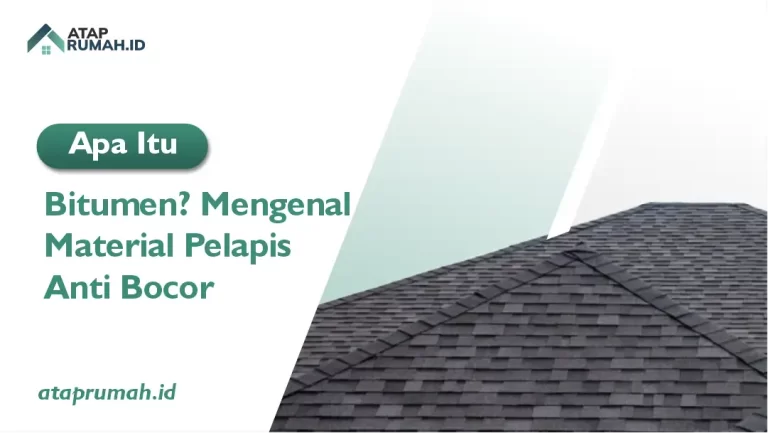 Apa Itu Bitumen? Mengenal Material Pelapis Anti Bocor