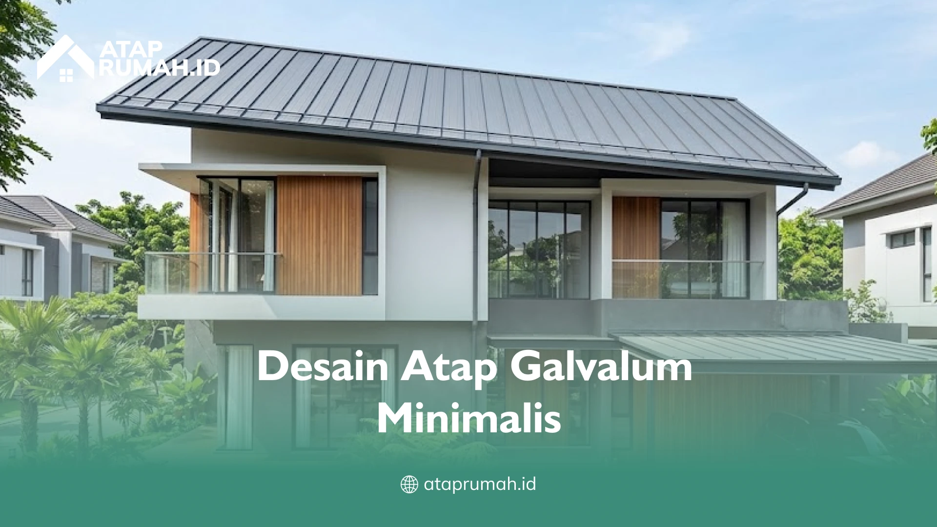 Desain Atap Galvalum Minimalis