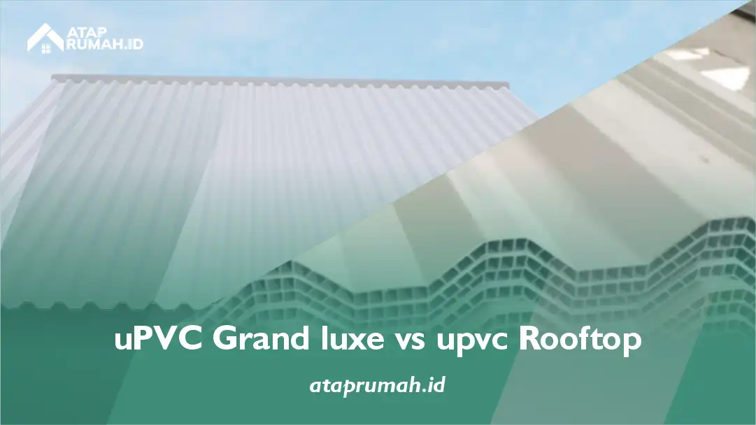 upvc grand luxe vs upvc Rooftop