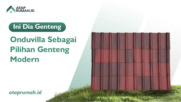Genteng Onduvilla Pilihan Genteng Modern -
