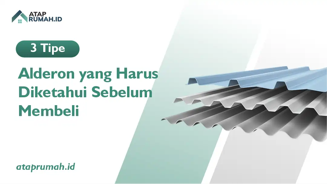 3 Tipe Alderon yang Harus Diketahui Sebelum Membeli