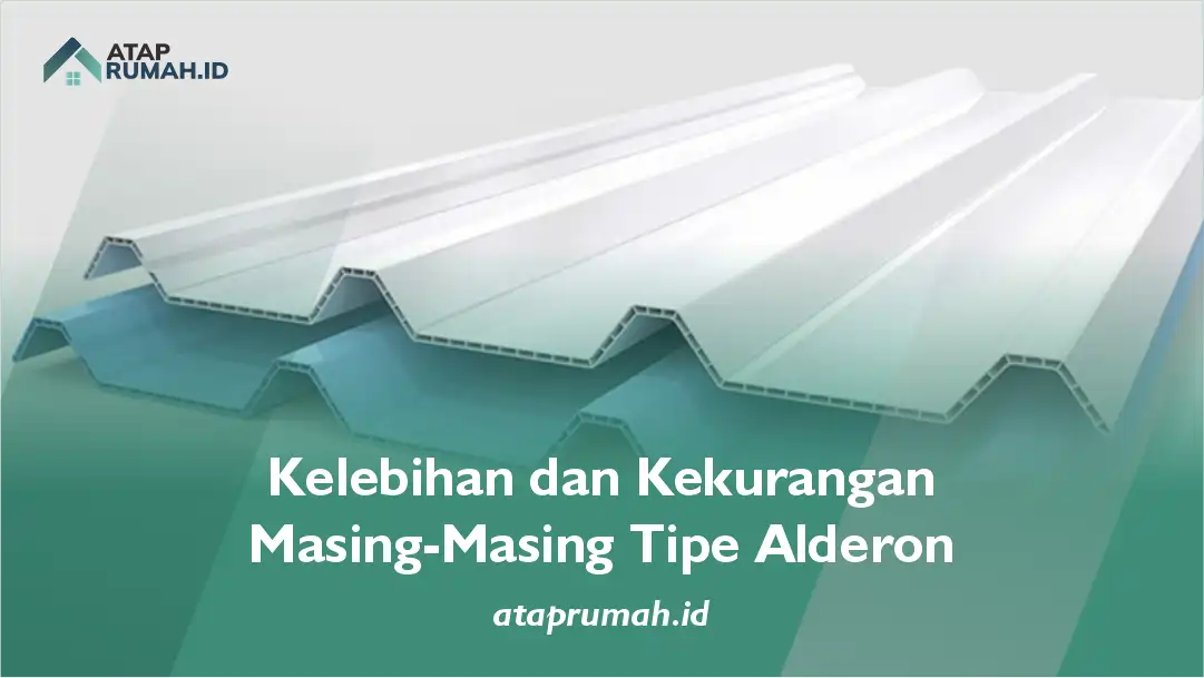 Kelebihan dan Kekurangan Masing-Masing Tipe Alderon
