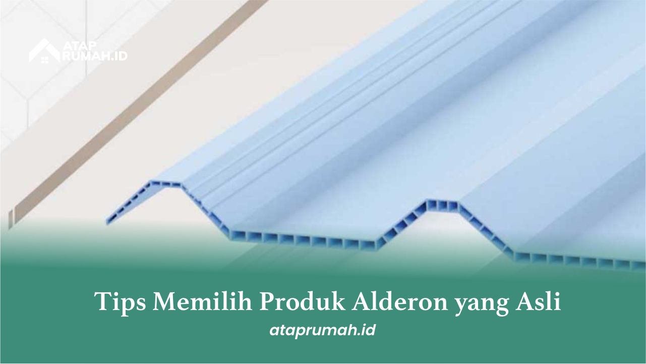 Tips Memilih Produk Alderon yang Asli