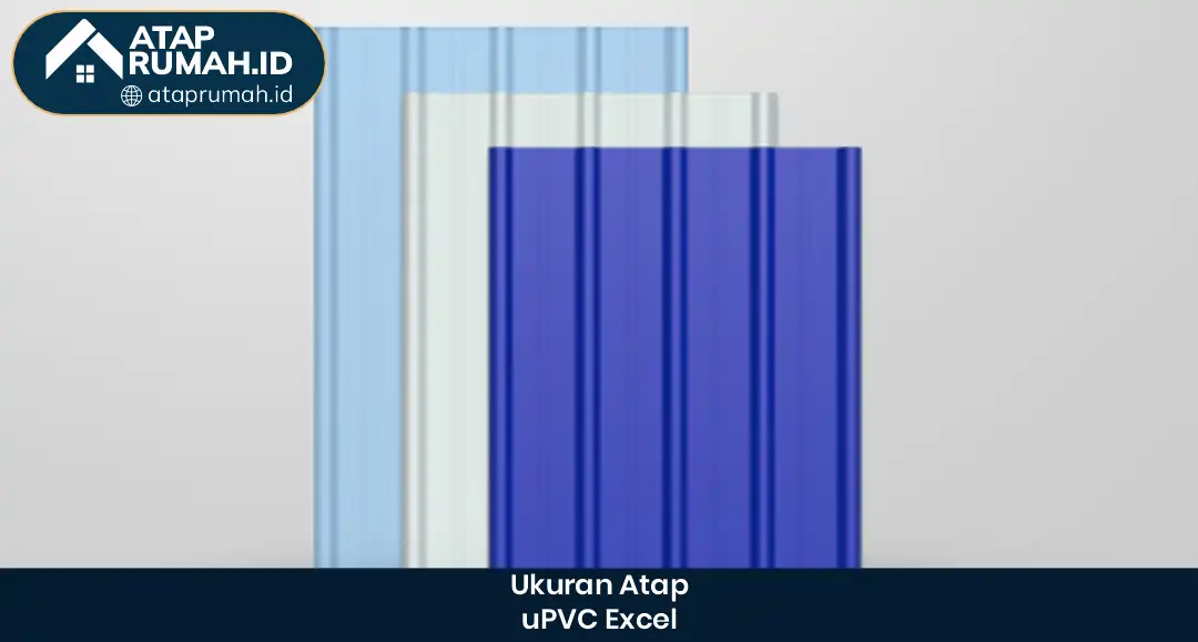 Ukuran Atap Upvc Excel