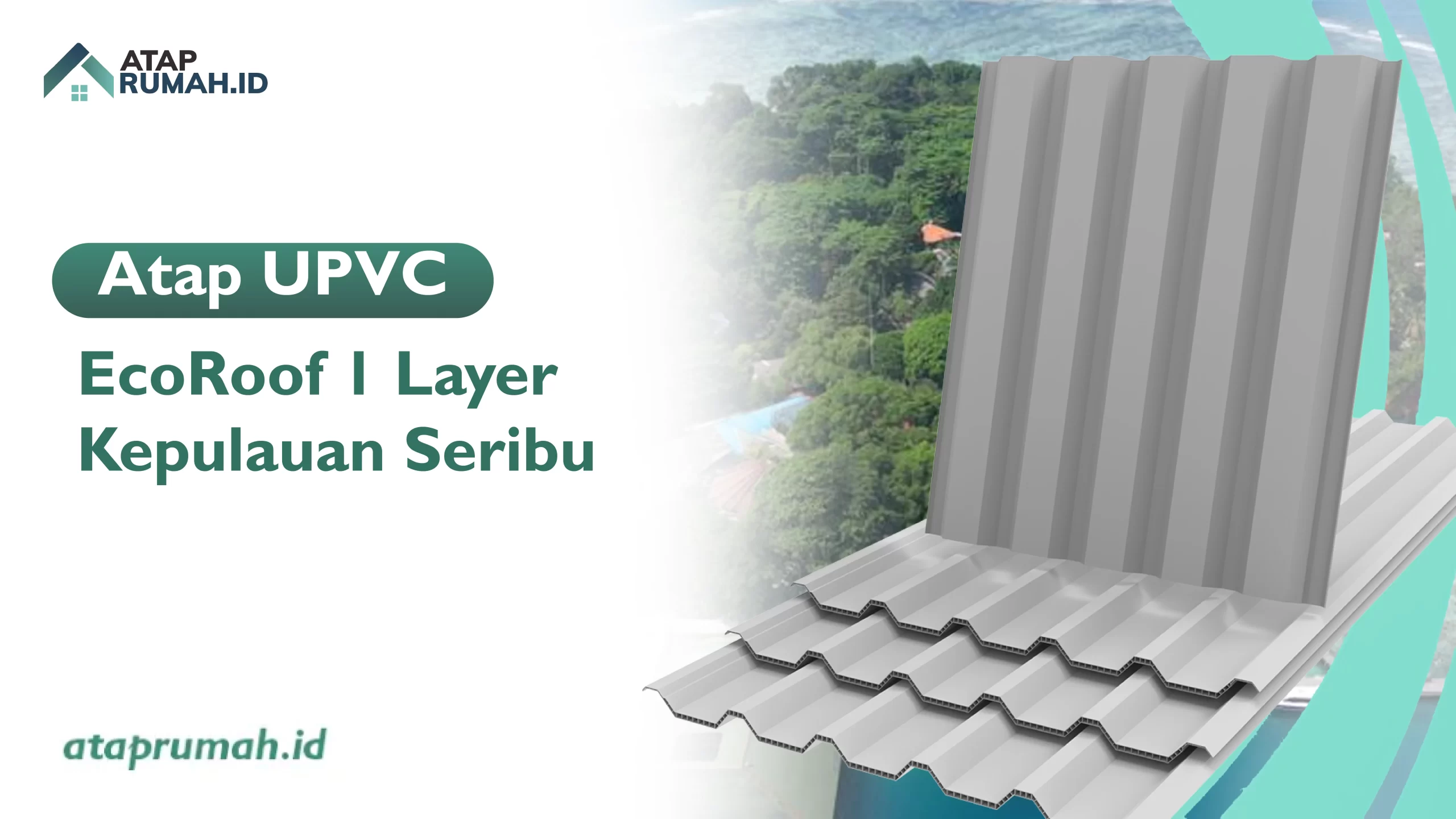 Atap UPVC 1 Layer Kepulauan Seribu