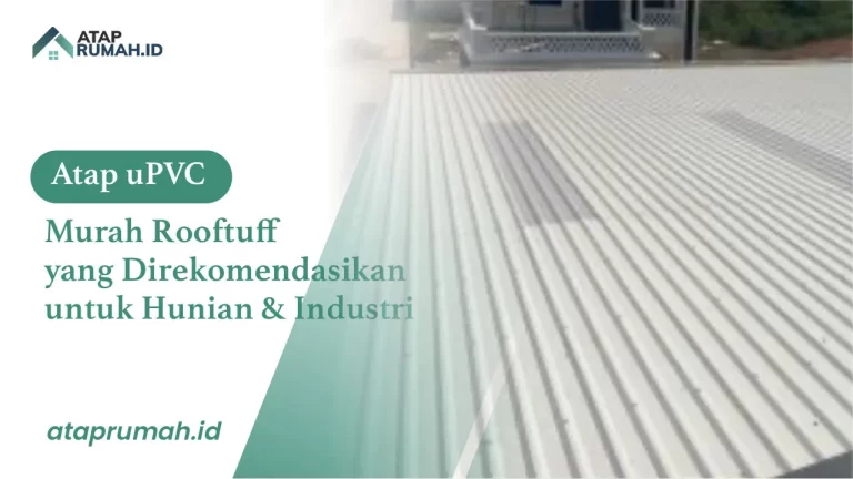 Atap UPVC Murah Rooftuff