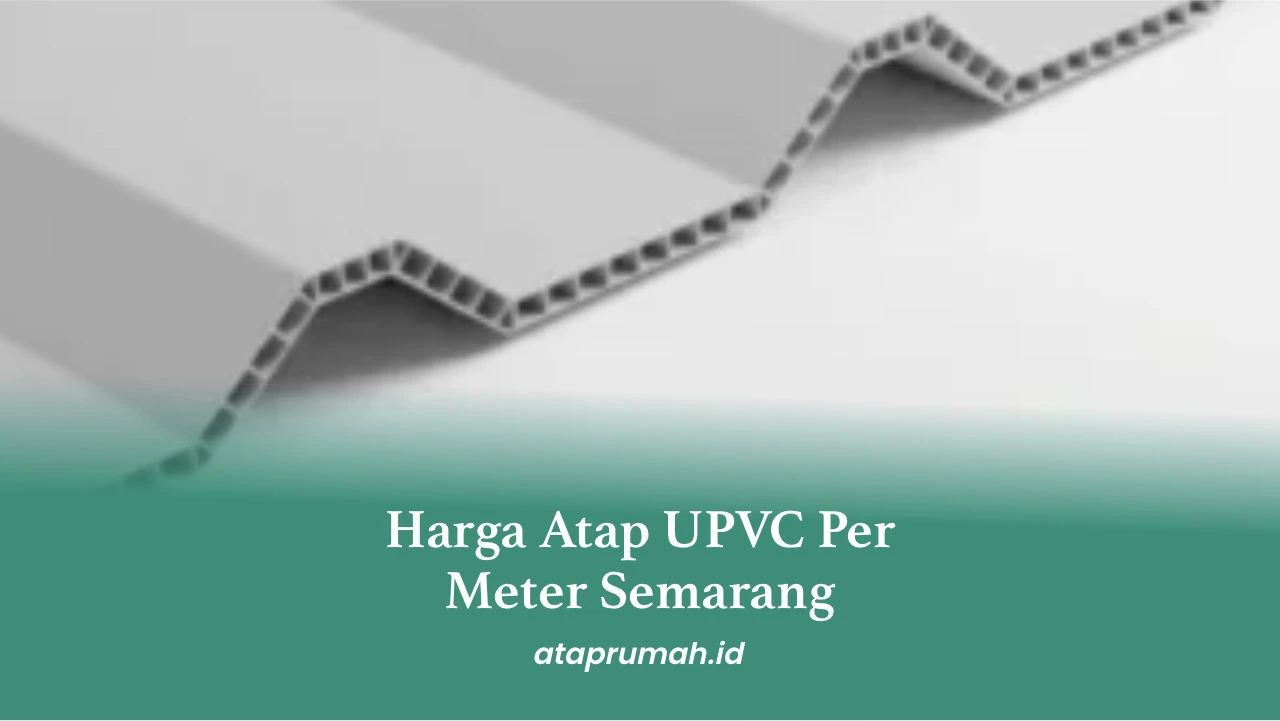 Harga Atap UPVC EcoRoof Single Layer Per Meter Semarang