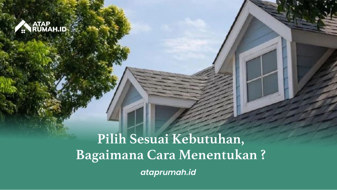 Pilih Sesuai Kebutuhan, Bagaimana Cara Menentukan _
