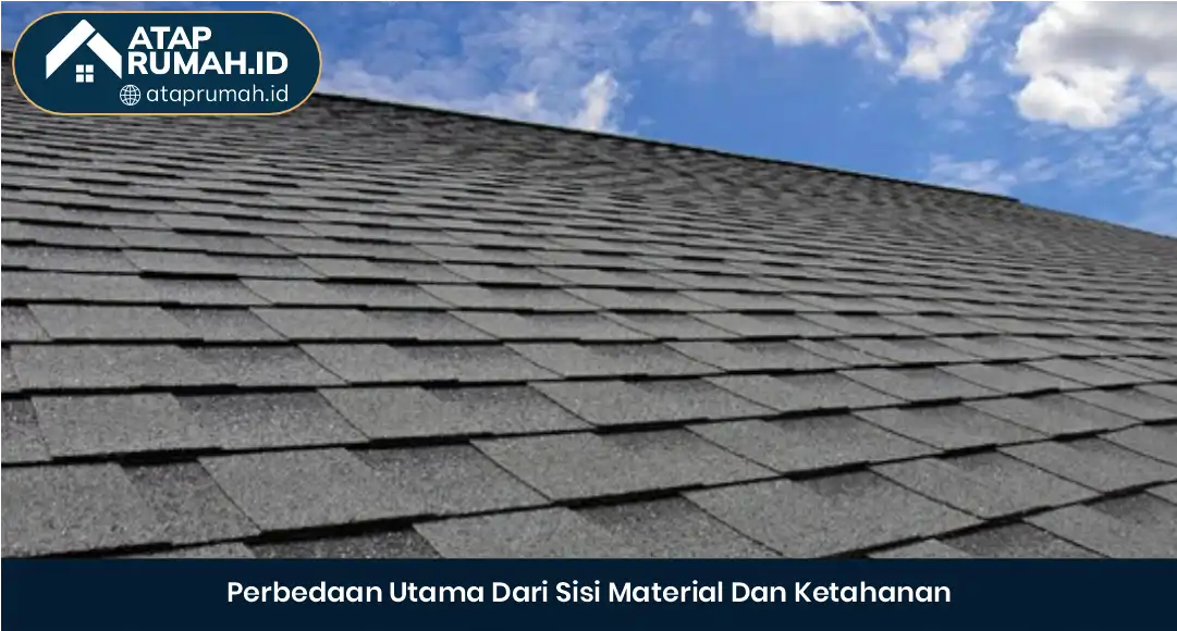 03 Perbedaan Utama Dari Sisi Material Dan Ketahanan