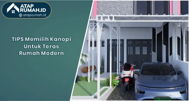 01 TIPS Memilih Kanopi Untuk Teras Rumah Modern