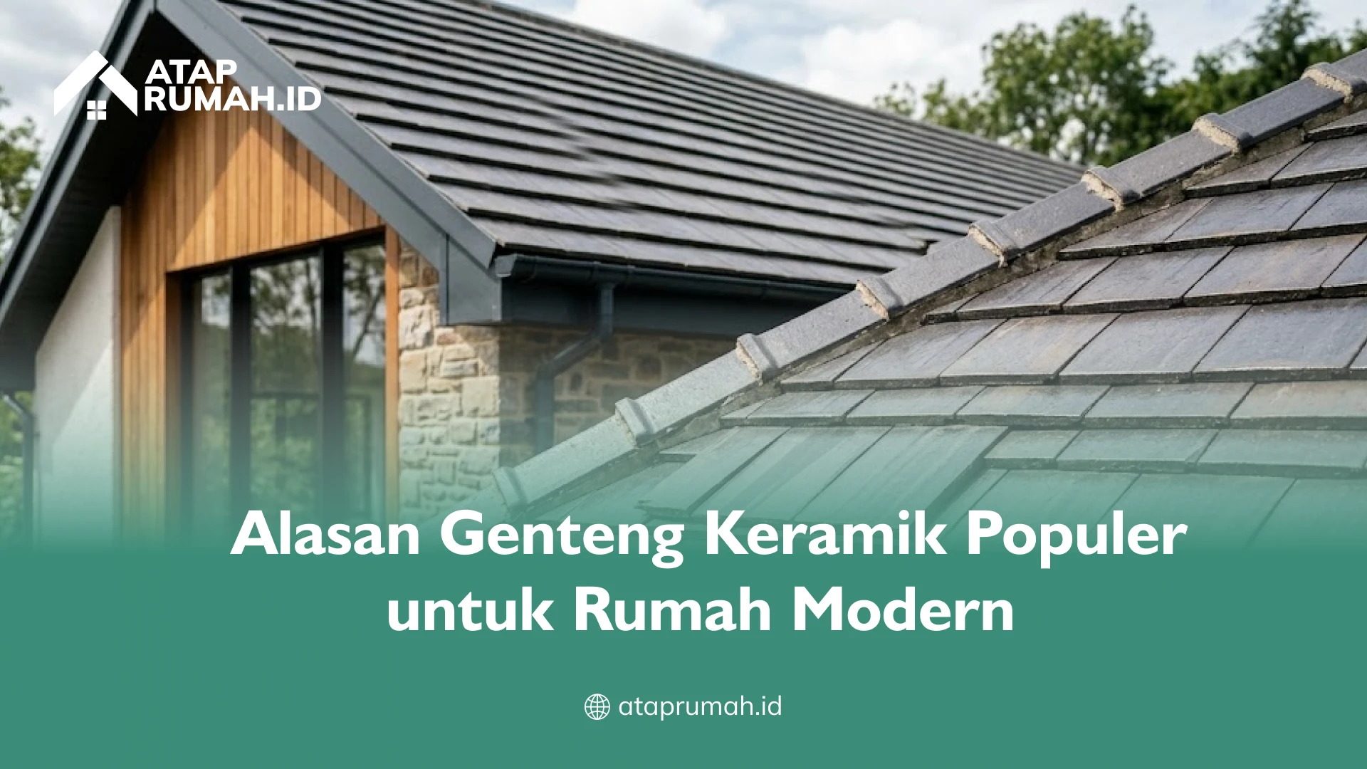 Alasan Genteng Keramik Populer untuk Rumah Modern