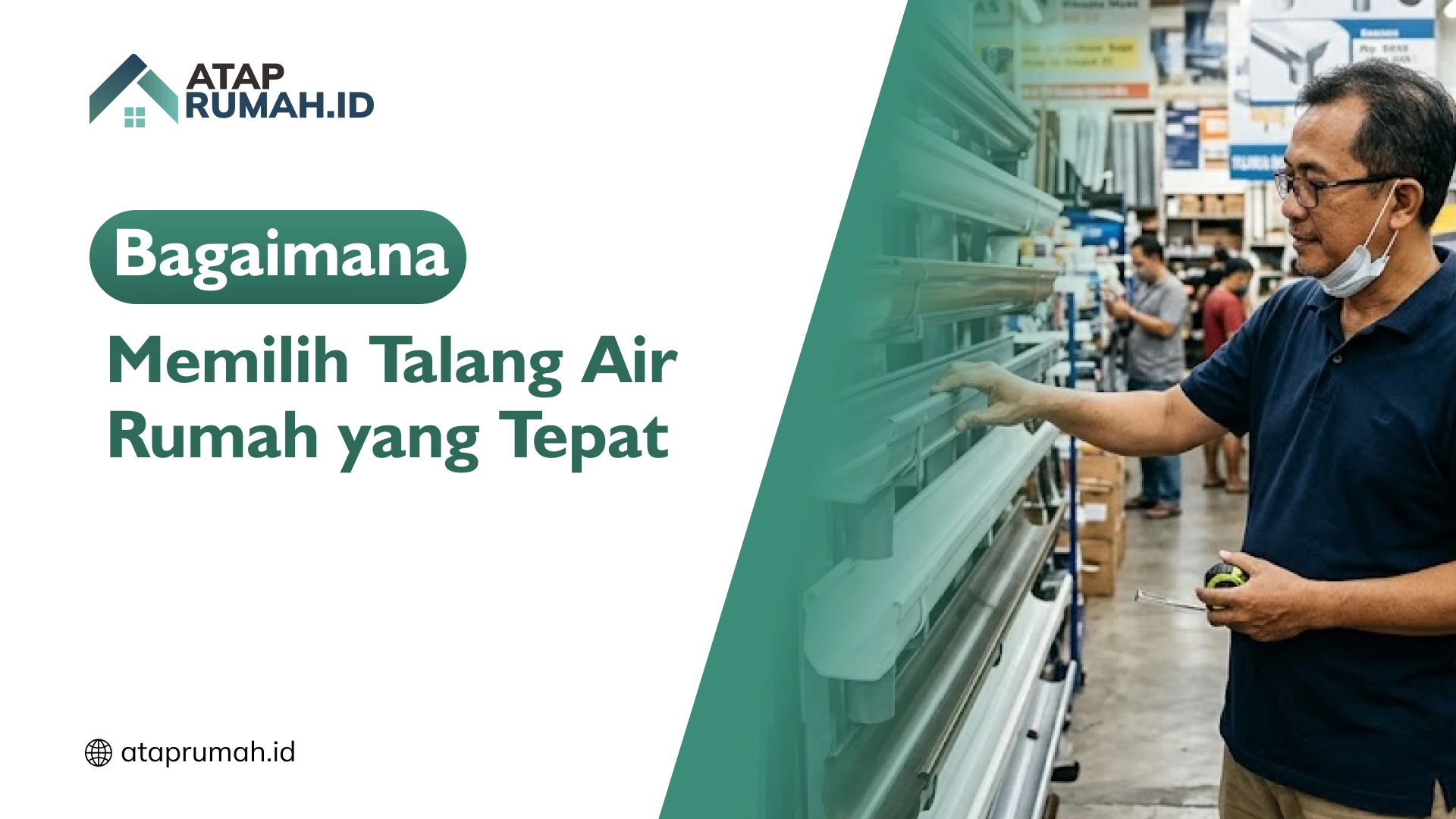 Bagaimana Memilih Talang Air Rumah yang Tepat