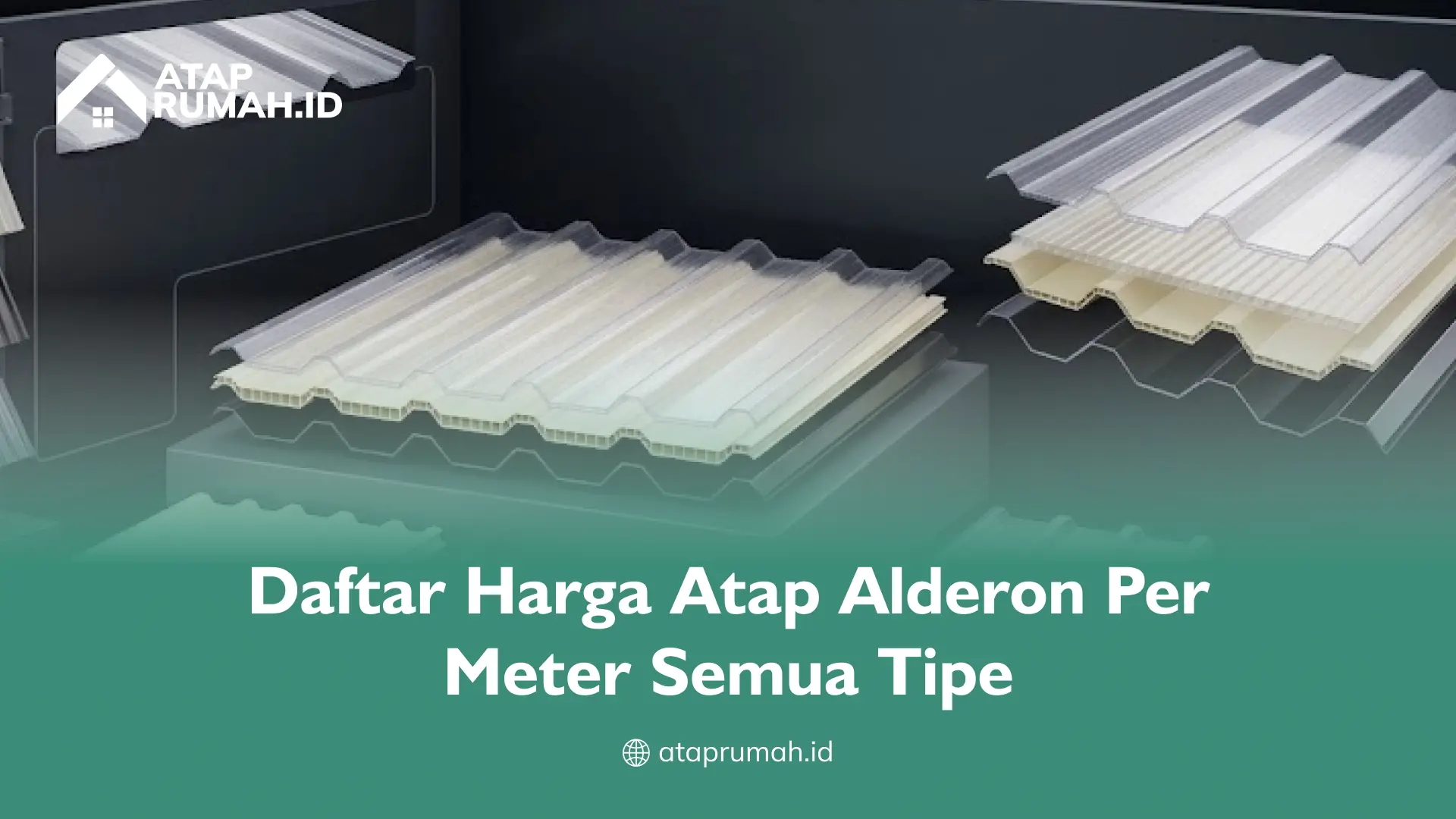 Daftar Harga Atap Alderon Per Meter Semua Tipe