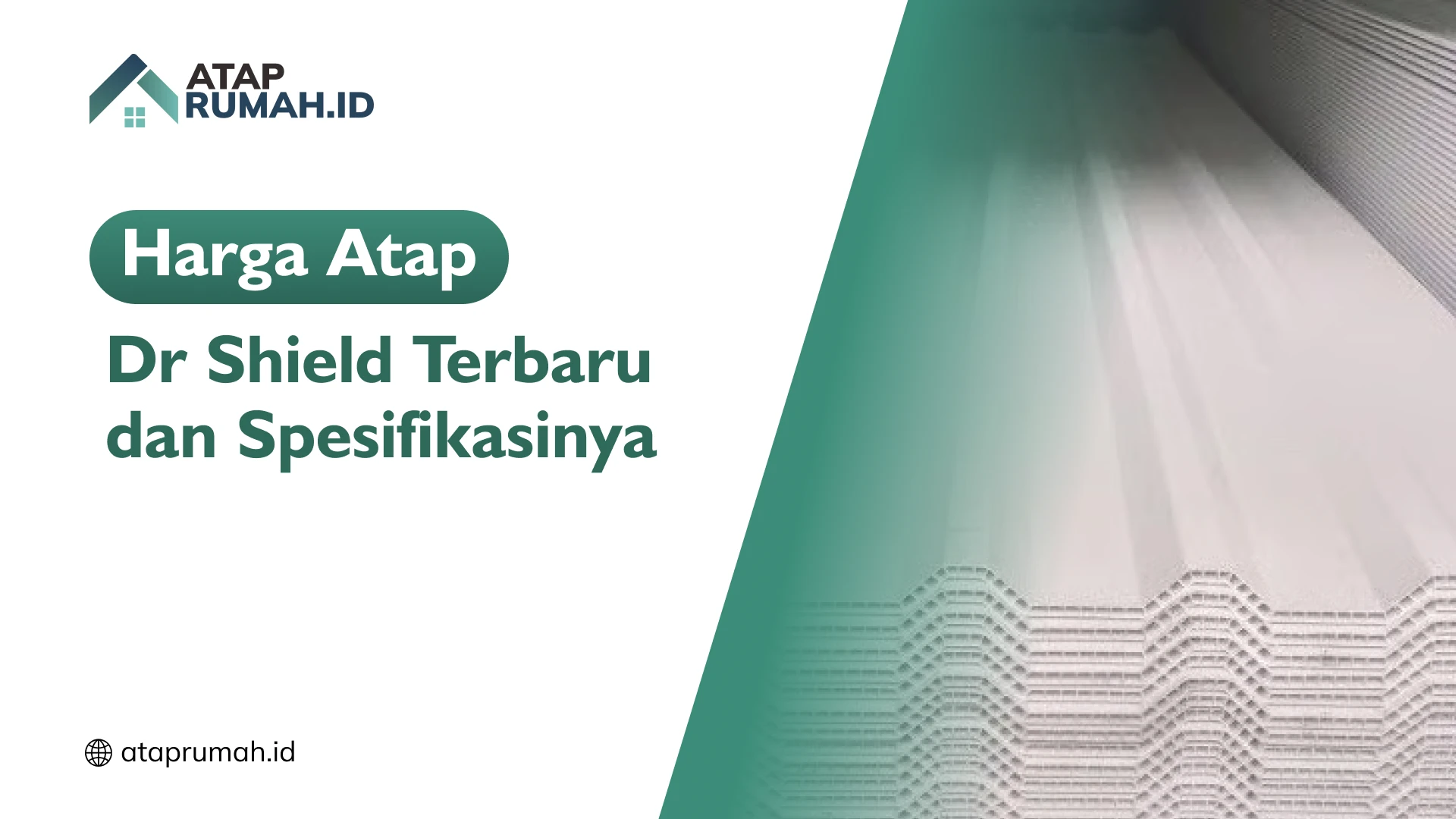 Harga Atap Dr Shield Terbaru dan Spesifikasinya