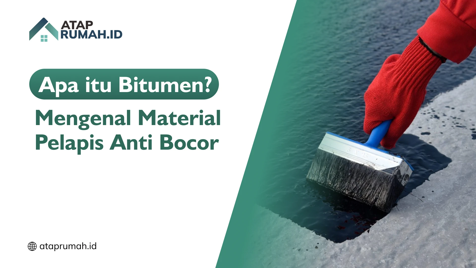 Apa itu Bitumen Mengenal Material Pelapis Anti Bocor