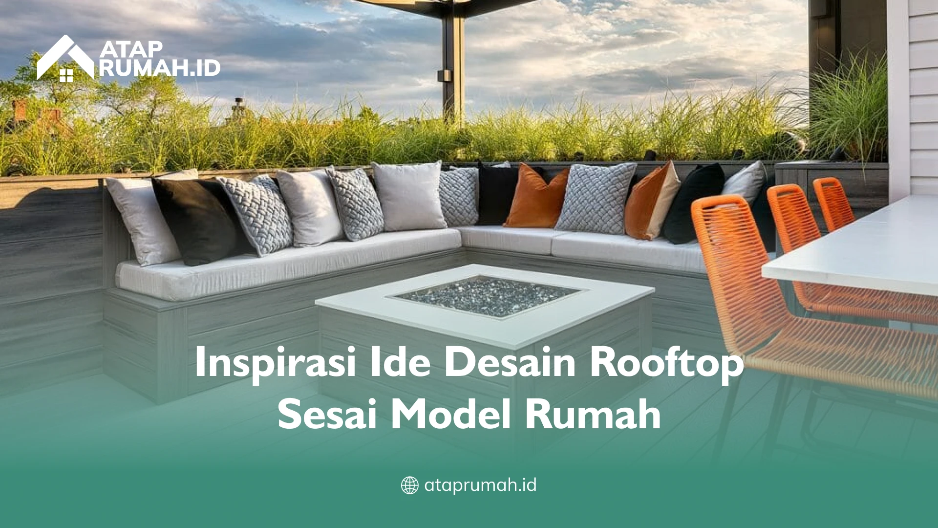Inspirasi Ide Desain Rooftop Sesai Model Rumah