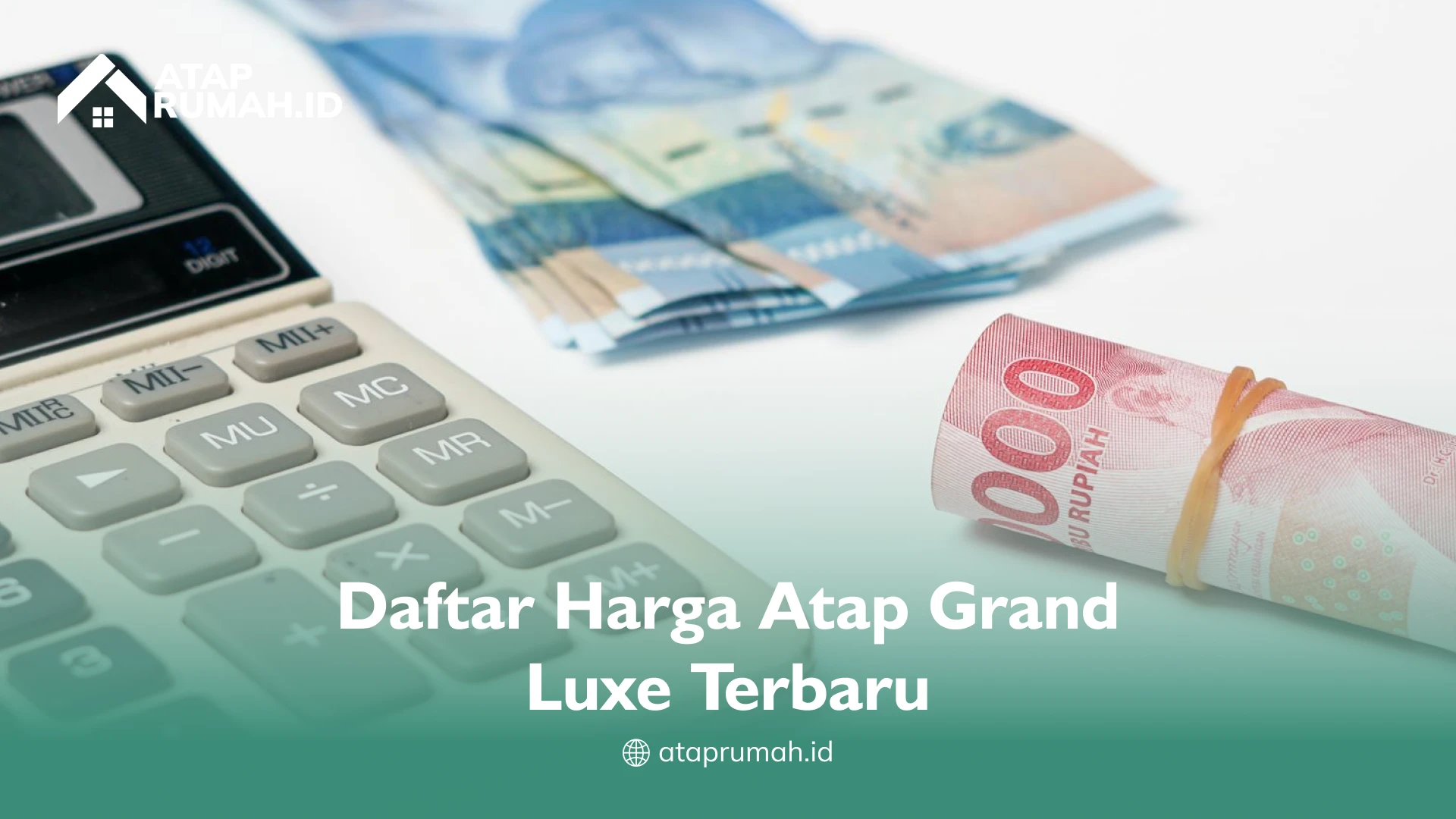 Daftar Harga Atap Grand Luxe Terbaru