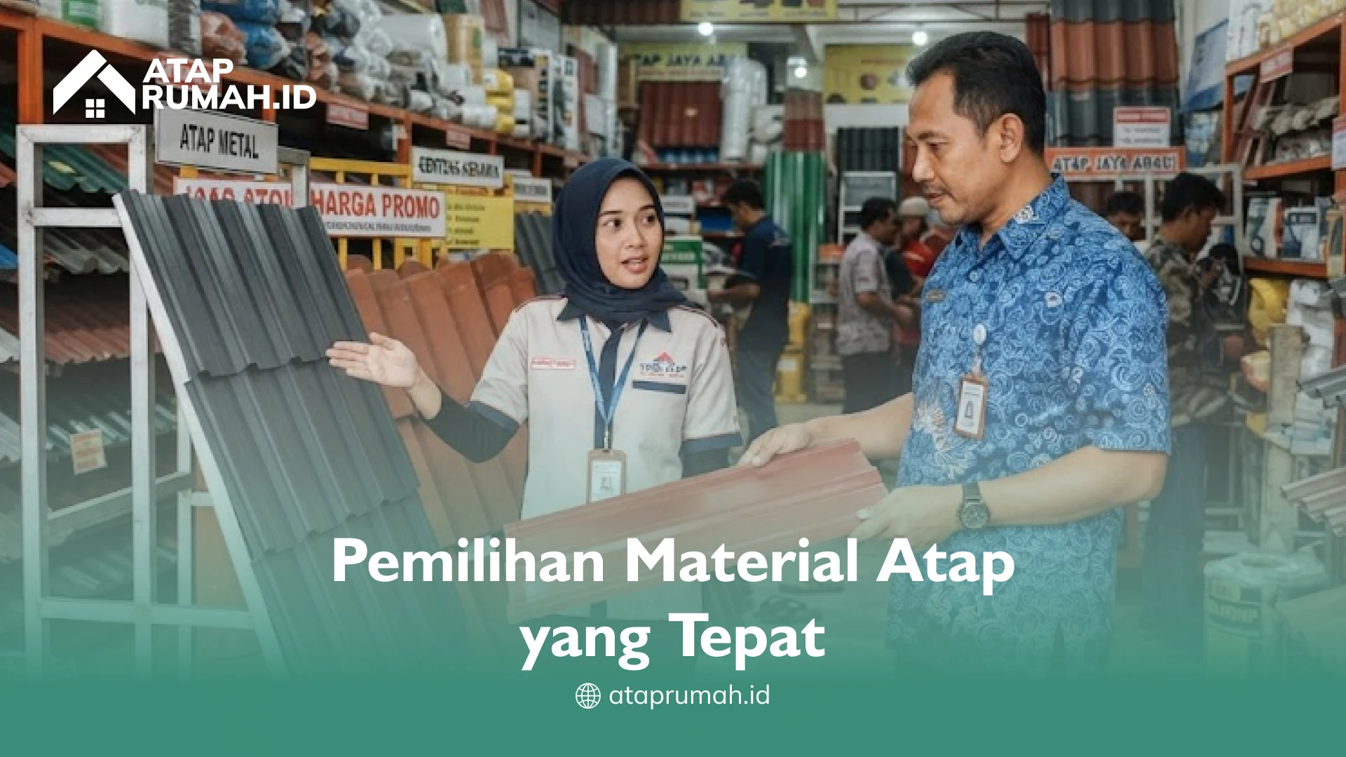 Pemilihan Material Atap yang Tepat