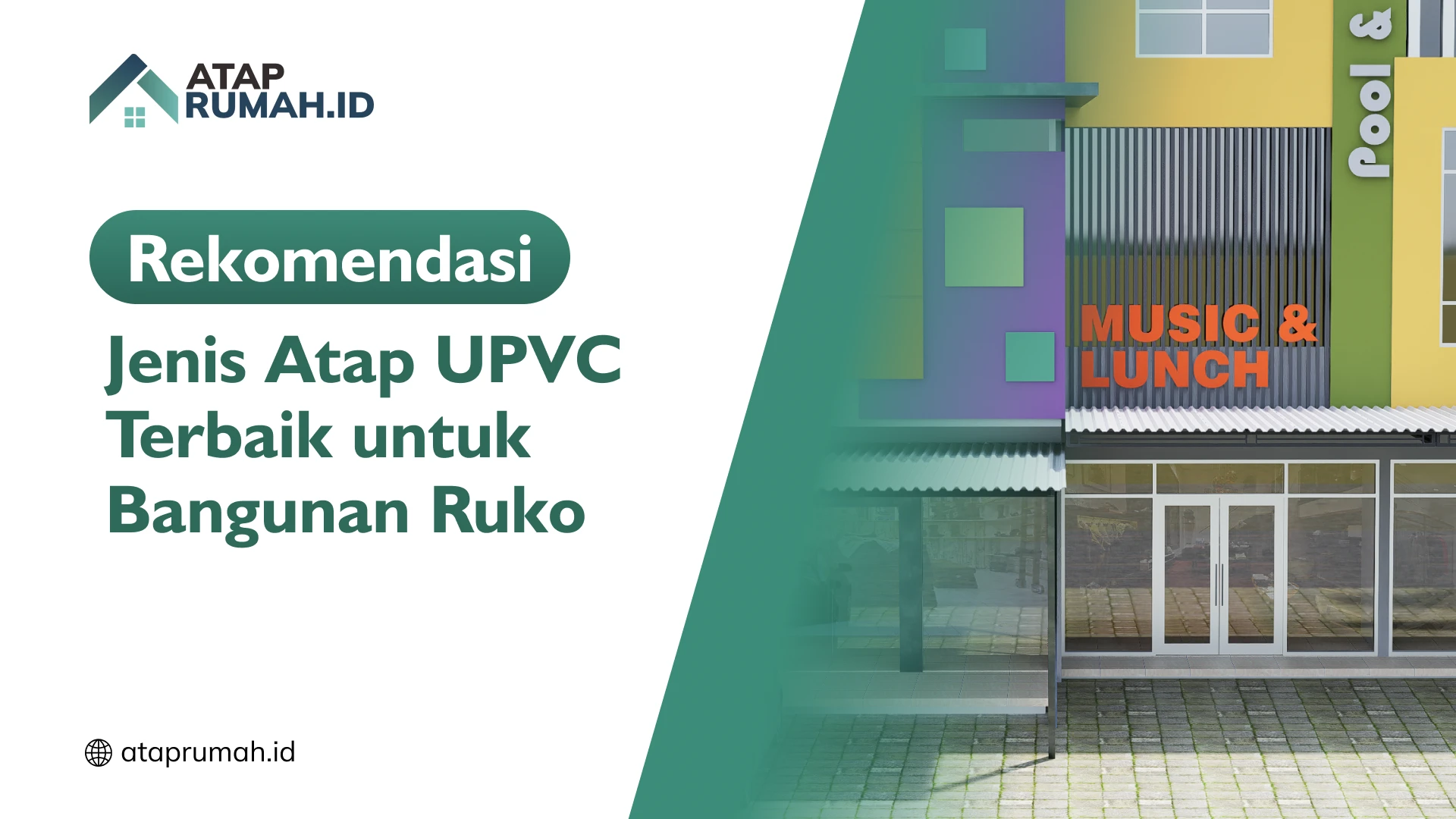 Rekomendasi Jenis Atap UPVC Terbaik untuk Bangunan Ruko