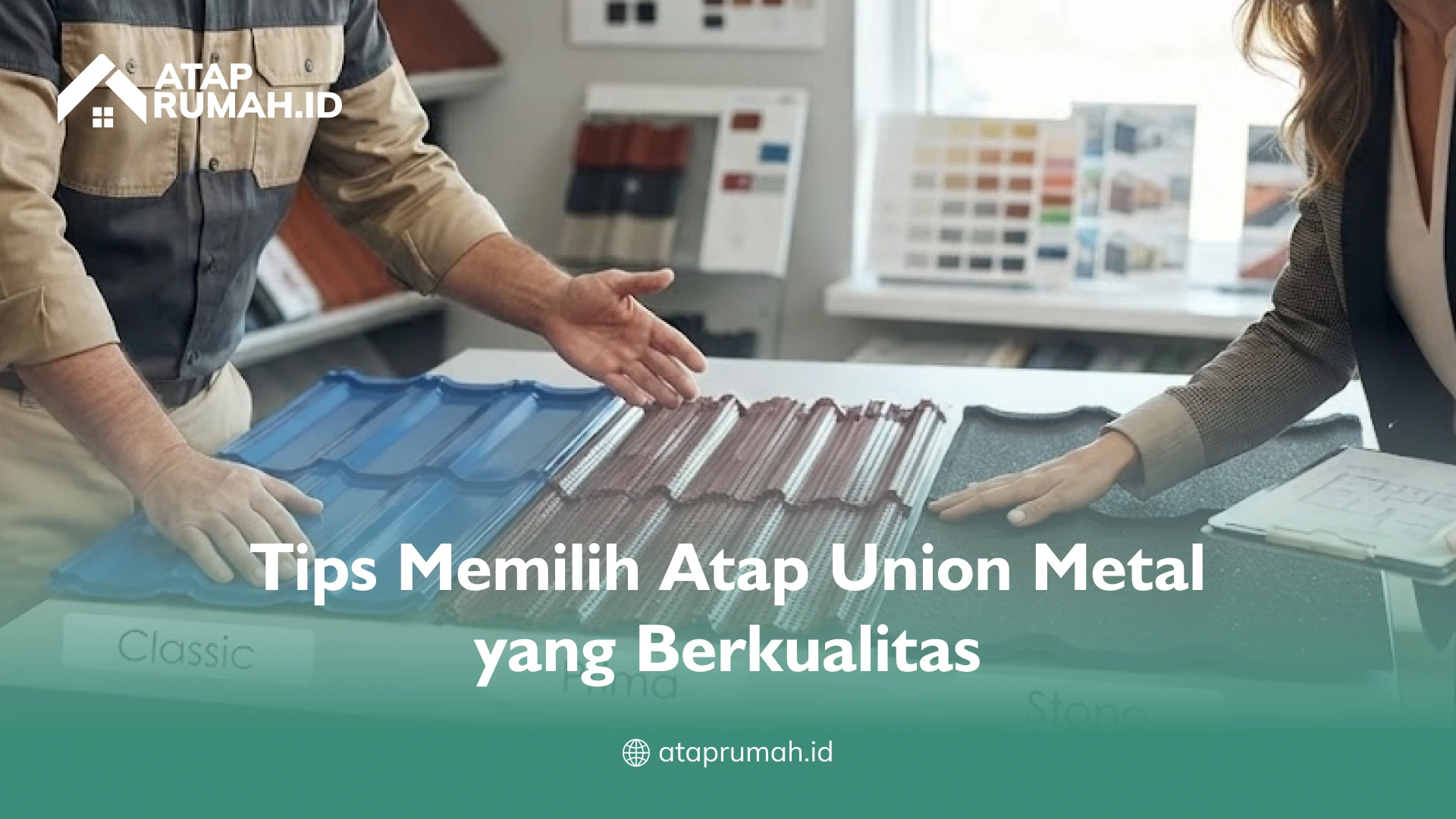 Tips Memilih Atap Union Metal yang Berkualitas
