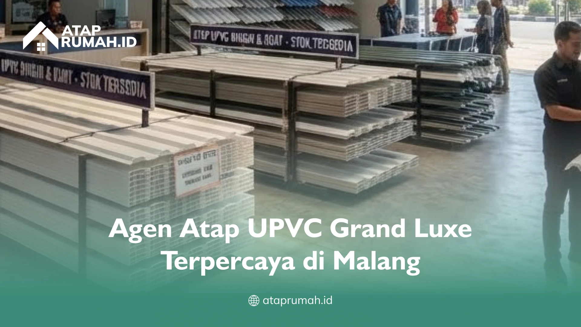 Agen Atap UPVC Grand Luxe Terpercaya di Malang