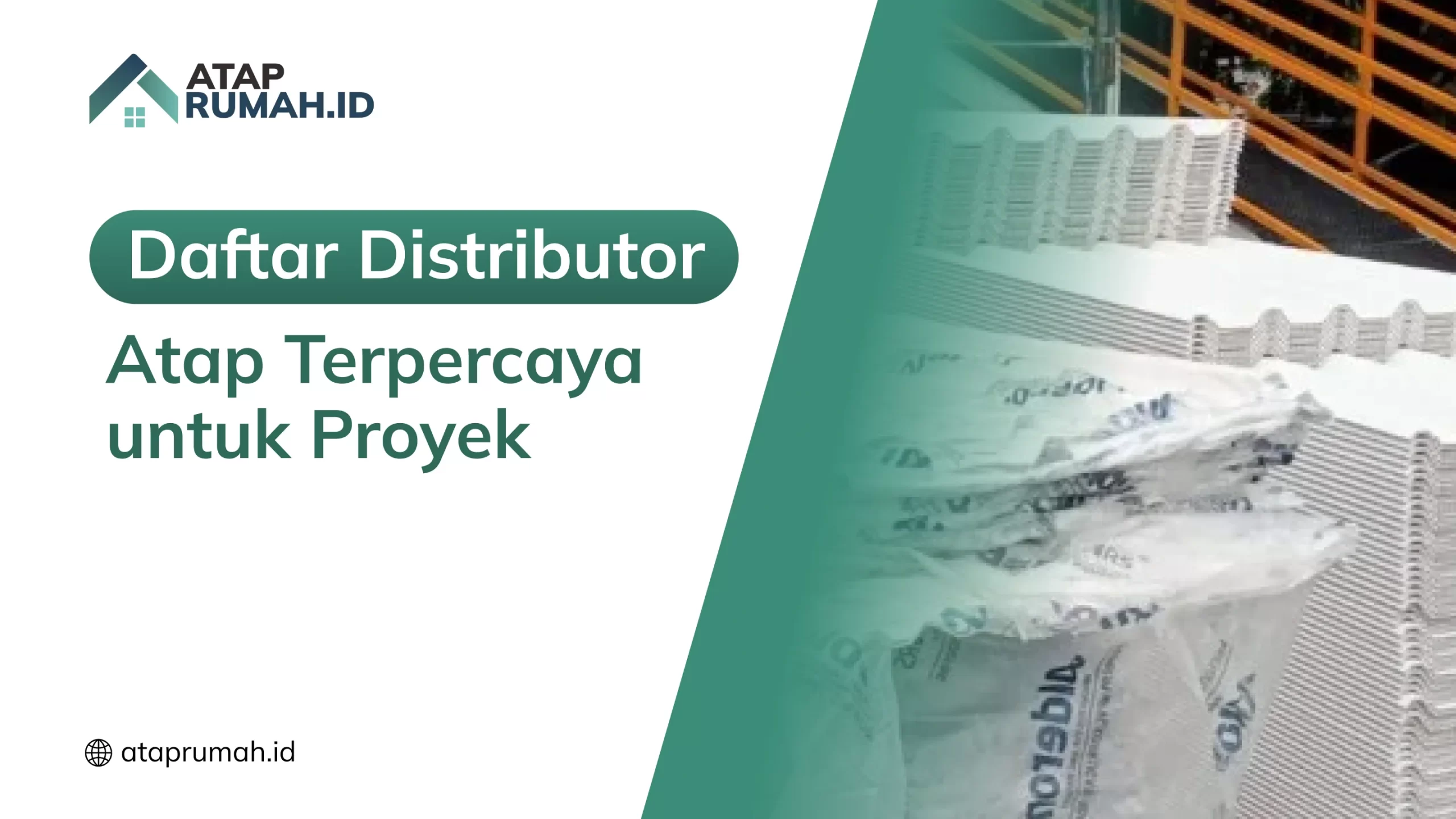 Daftar Distributor Atap Terpercaya untuk Proyek