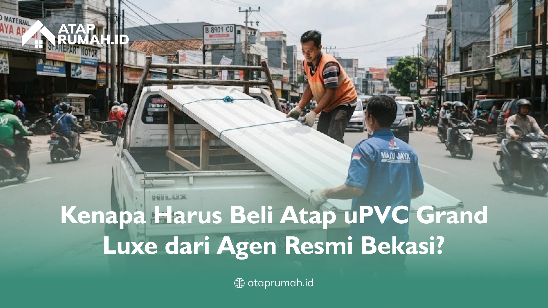 Kenapa Harus Beli Atap uPVC Grand Luxe dari Agen Resmi Bekasi