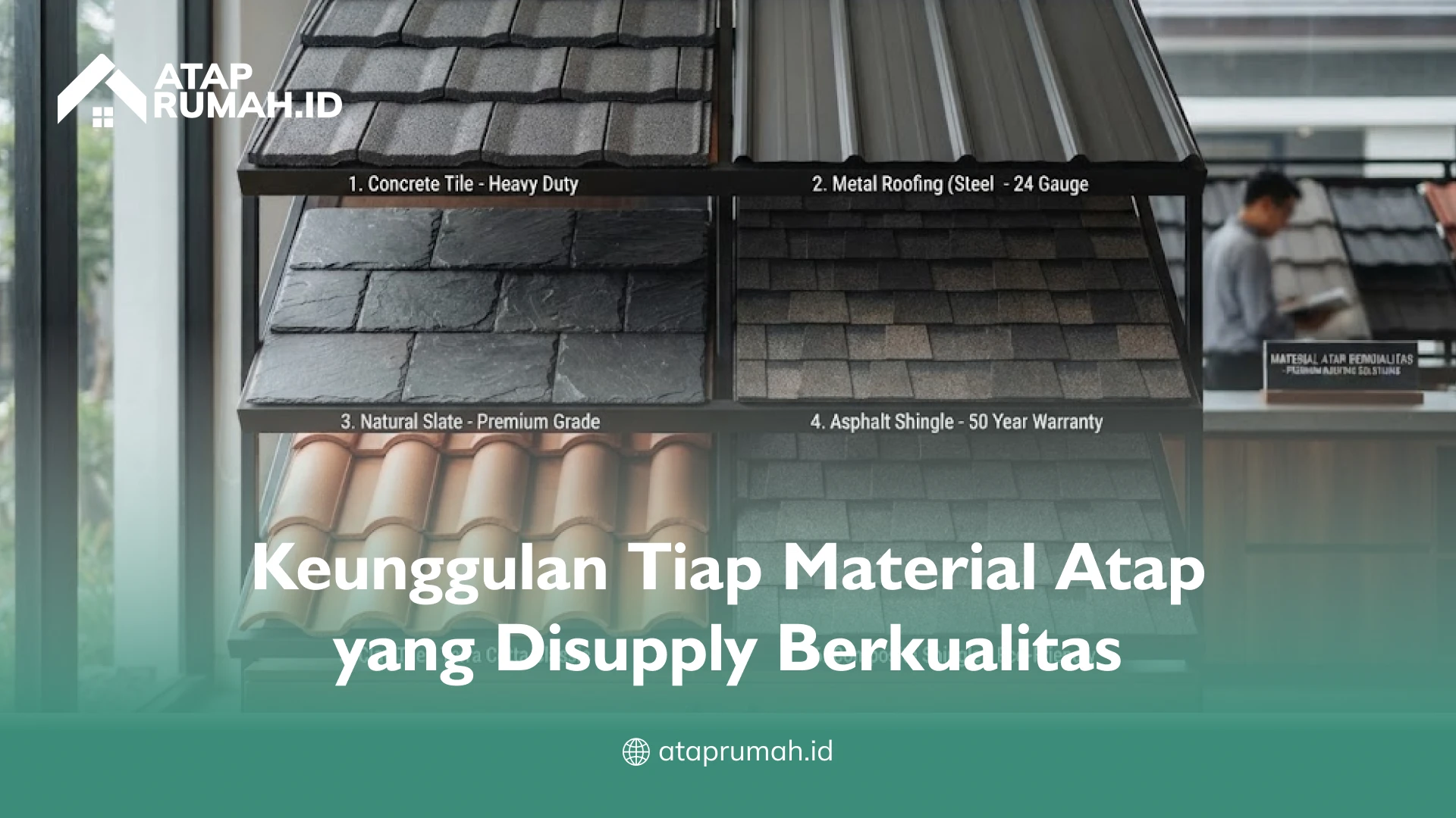 Keunggulan Tiap Material Atap yang Disupply Berkualitas