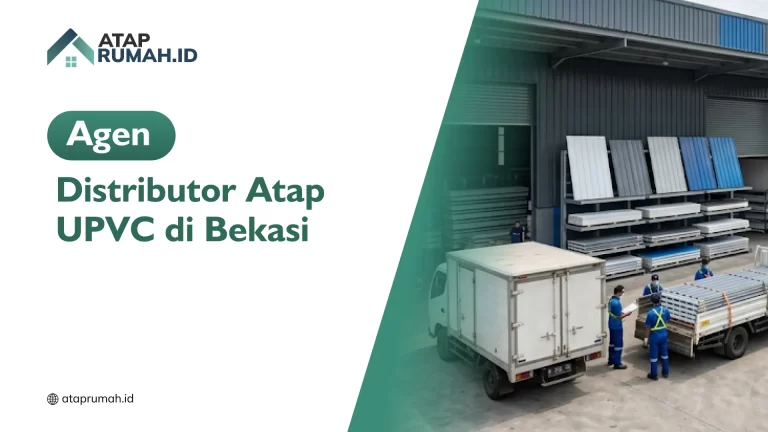 Agen Distributor Atap UPVC di Bekasi