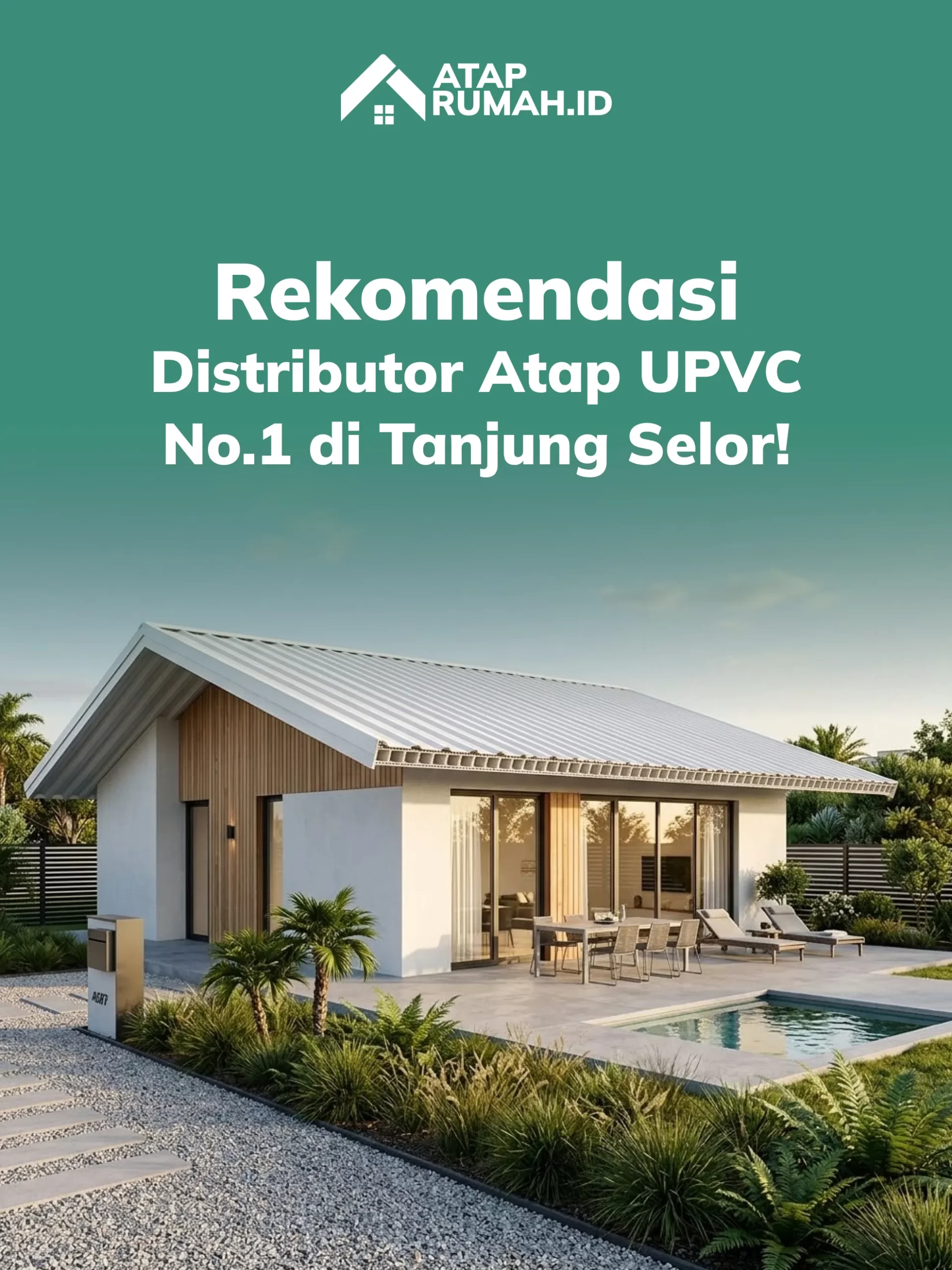Rekomendasi Distributor Atap UPVC No.1 di Tanjung Selor!