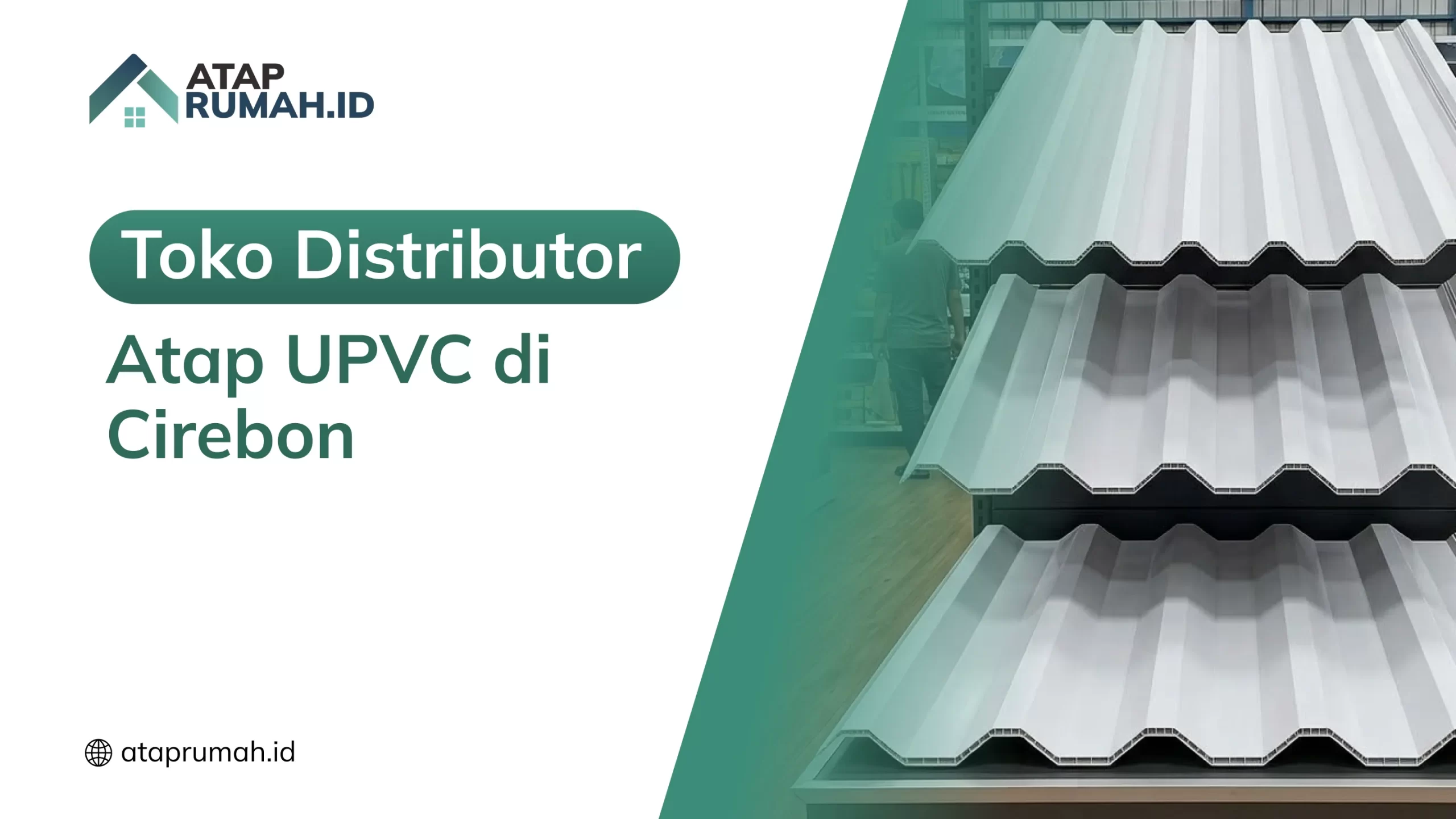 Toko Distributor Atap UPVC di Cirebon