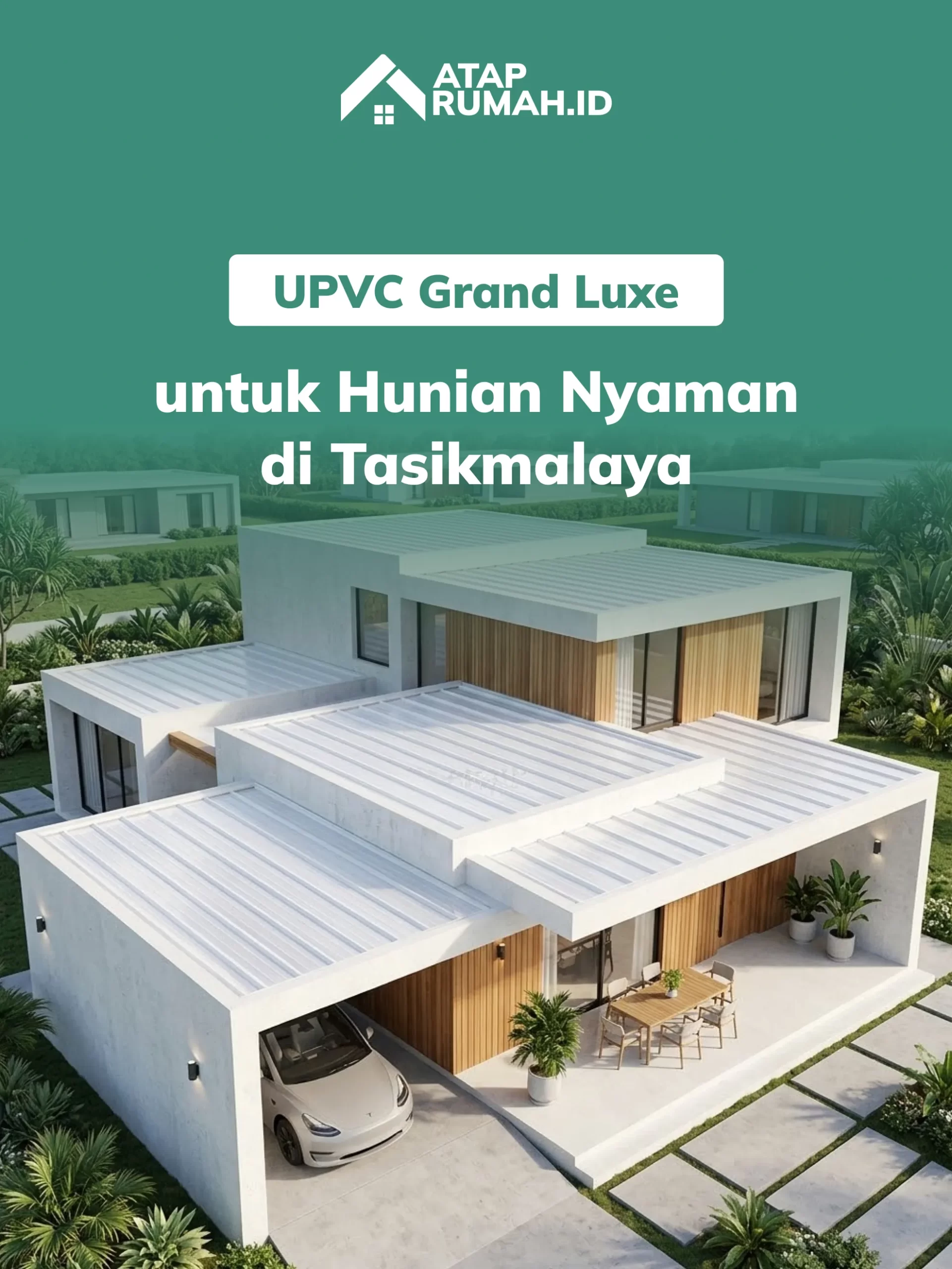 UPVC Grand Luxe untuk Hunian Nyaman di Tasikmalaya
